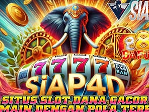 Situs Slot Dana Gacor Bermain Dafu Gui Pola Terbaik